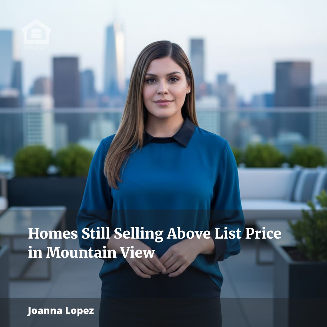 Homes Still Selling Above List Price in Mountain View
